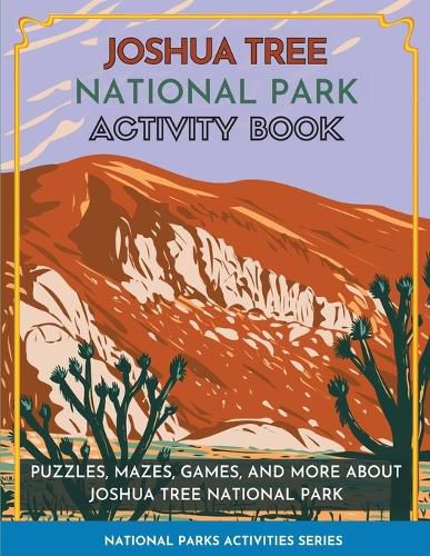 Cover image for Joshua Tree National Park Activity Book