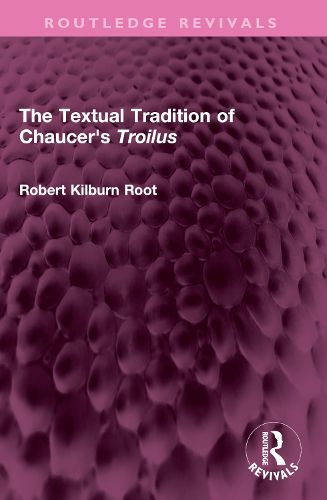 Cover image for The Textual Tradition of Chaucer's Troilus