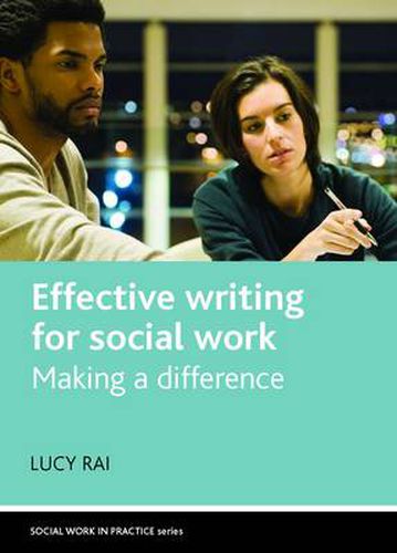 Cover image for Effective Writing for Social Work: Making a Difference