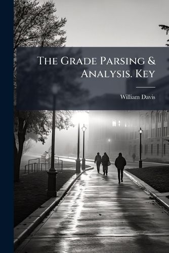 Cover image for The Grade Parsing & Analysis. Key
