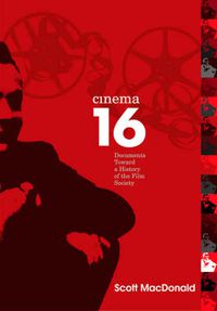 Cover image for Cinema 16: Documents Toward History Of Film Society