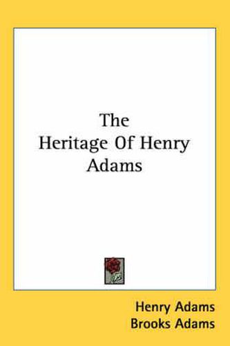 Cover image for The Heritage of Henry Adams