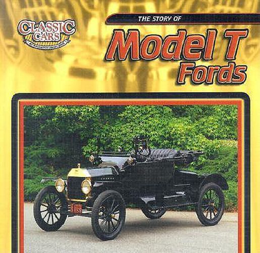 The Story of Model T Fords