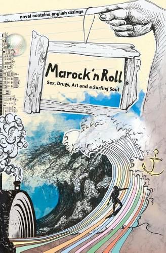 Cover image for Marock"n Roll: Sex, Drugs, Art and a Surfing Soul