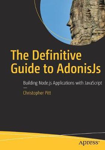 Cover image for The Definitive Guide to AdonisJs: Building Node.js Applications with JavaScript