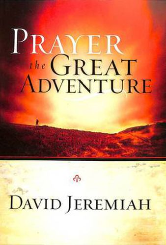 Cover image for Prayer: The Great Adventure