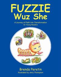 Cover image for Fuzzie Wuz She: For Young Readers