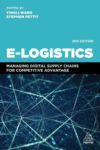 Cover image for E-Logistics: Managing Digital Supply Chains for Competitive Advantage