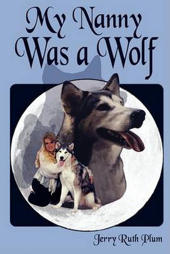 Cover image for My Nanny Was a Wolf