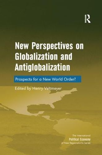 Cover image for New Perspectives on Globalization and Antiglobalization: Prospects for a New World Order?