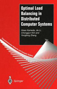 Cover image for Optimal Load Balancing in Distributed Computer Systems