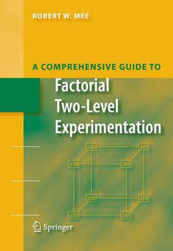 Cover image for A Comprehensive Guide to Factorial Two-Level Experimentation