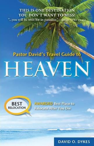 Cover image for Pastor David's Travel Guide to Heaven