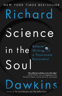 Cover image for Science in the Soul: Selected Writings of a Passionate Rationalist