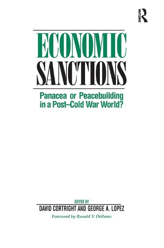 Cover image for Economic Sanctions: Panacea Or Peacebuilding In A Post-cold War World?