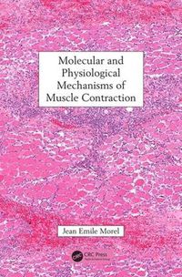 Cover image for Molecular and Physiological Mechanisms of Muscle Contraction