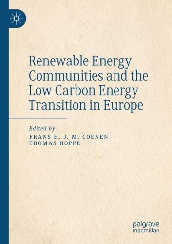 Cover image for Renewable Energy Communities and the Low Carbon Energy Transition in Europe