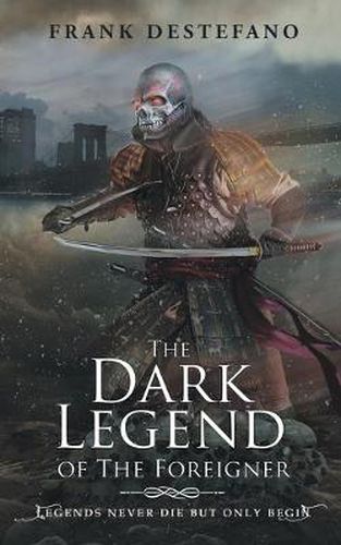 Cover image for The Dark Legend of the Foreigner