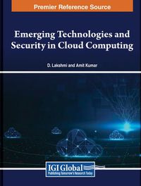 Cover image for Emerging Technologies and Security in Cloud Computing