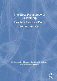 Cover image for The New Psychology of Leadership: Identity, Influence and Power