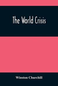 Cover image for The World Crisis