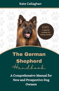 Cover image for The German Shepherd Handbook