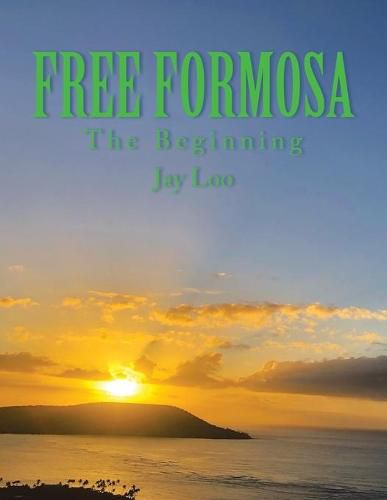 Cover image for Free Formosa: The Beginning