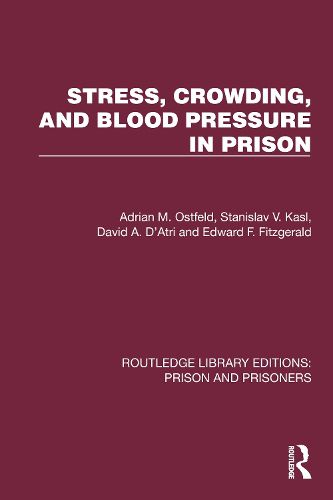 Cover image for Stress, Crowding, and Blood Pressure in Prison