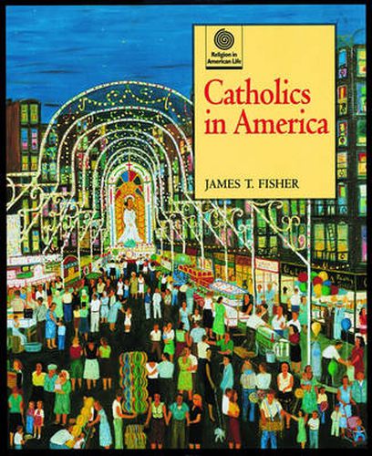 Cover image for Catholics in America