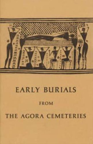 Cover image for Early Burials from the Agora Cemeteries