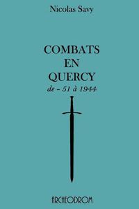 Cover image for Combats en Quercy: de - 51 a 1944