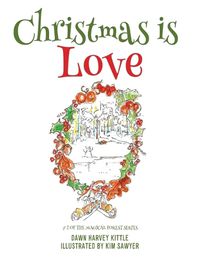 Cover image for Christmas is Love