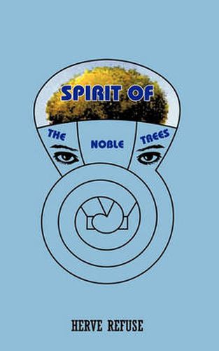 Cover image for Spirit of the Noble Trees