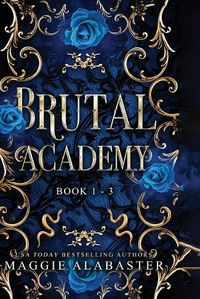 Cover image for Brutal Academy Complete Collection