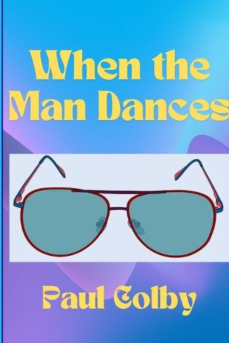 Cover image for When the Man Dances