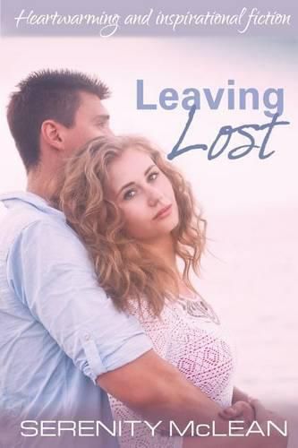 Cover image for Leaving Lost: Heartwarming and Inspirational