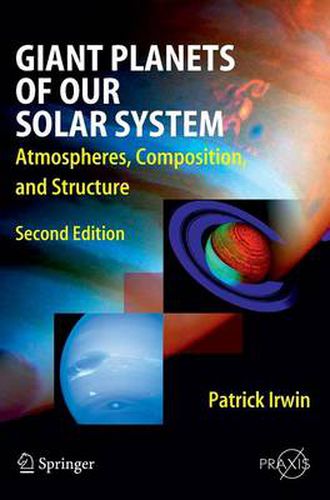 Cover image for Giant Planets of Our Solar System: Atmospheres, Composition, and Structure