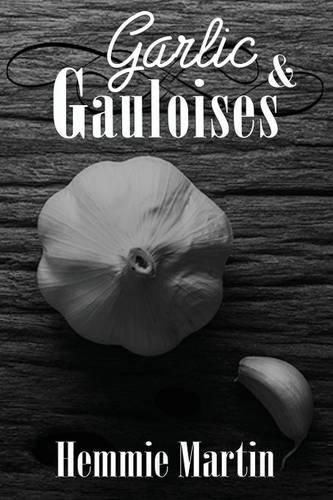 Cover image for Garlic & Gauloises