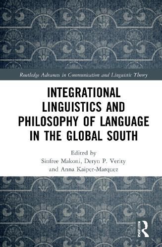 Cover image for Integrational Linguistics and Philosophy of Language in the Global South