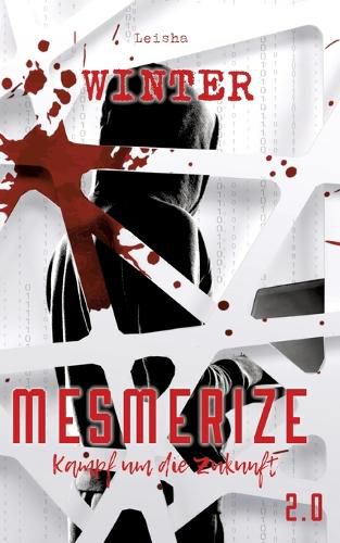 Cover image for Mesmerize 2.0 - Kampf um die Zukunft