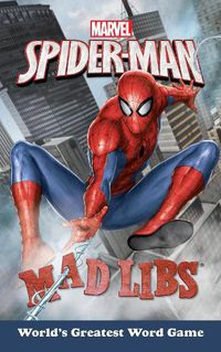 Cover image for Marvel's Spider-Man Mad Libs: World's Greatest Word Game