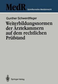 Cover image for Weiterbildungsnormen der AErztekammern auf dem rechtlichen Prufstand