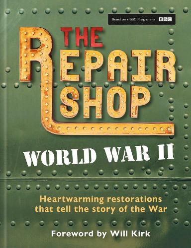 Cover image for The Repair Shop: World War II