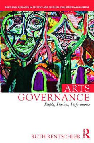 Cover image for Arts Governance: People, Passion, Performance