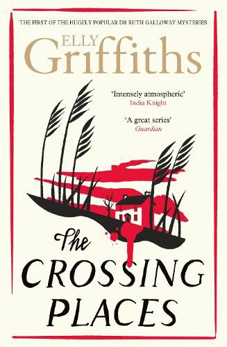 Cover image for The Crossing Places: The Dr Ruth Galloway Mysteries 1