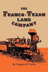 Cover image for The Franco-Texan Land Company