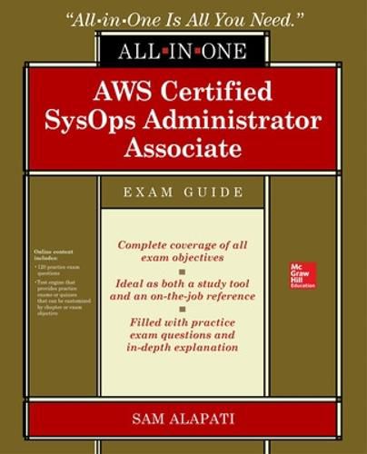 Cover image for AWS Certified SysOps Administrator Associate All-in-One-Exam Guide (Exam SOA-C01)