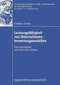 Cover image for Leistungsfahigkeit Von Unternehmensbewertungsmodellen: Eine Theoretische Und Empirische Analyse