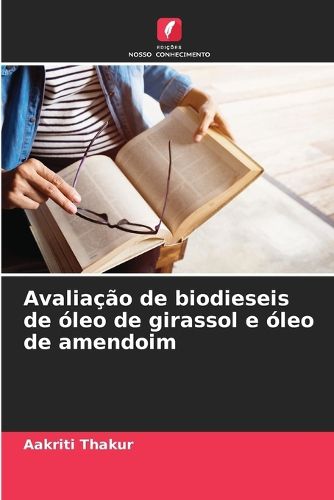 Cover image for Avaliacao de biodieseis de oleo de girassol e oleo de amendoim