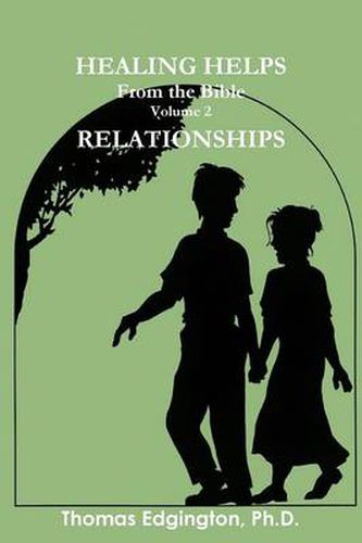 Cover image for HEALING HELPS from the Bible Volume 2 Relationships